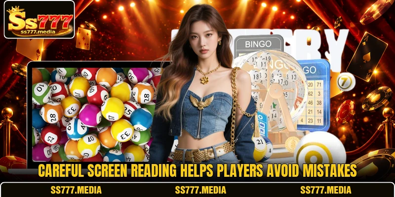 Careful screen reading helps players avoid mistakes Careful screen reading helps players avoid mistakes