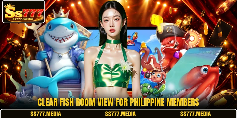 Clear Fish room view for Philippine members Clear Fish room view for Philippine members