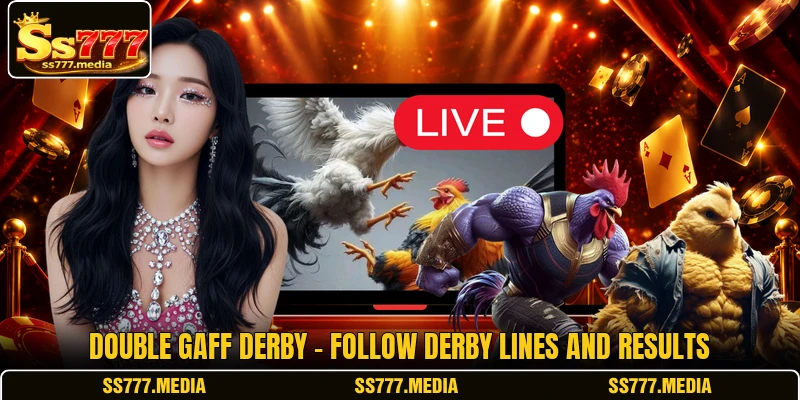Double Gaff Derby - Follow Derby Lines And Results