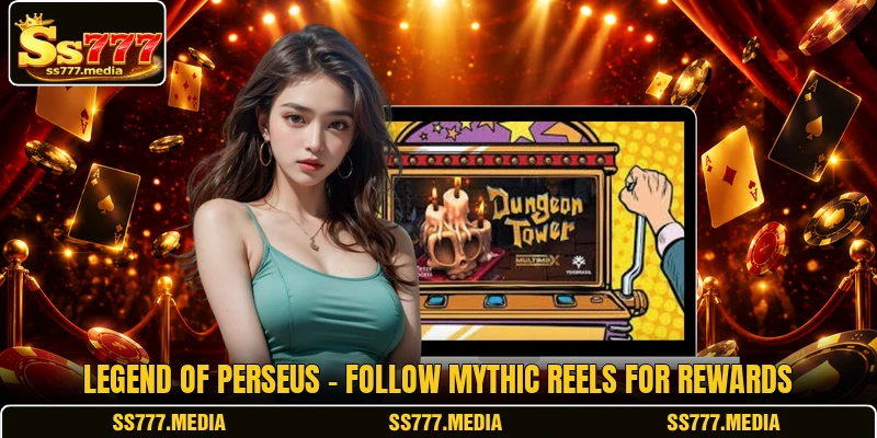 Legend Of Perseus - Follow Mythic Reels For Rewards