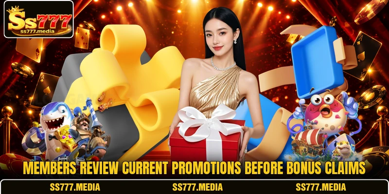 Members review current promotions before bonus claims Members review current promotions before bonus claims