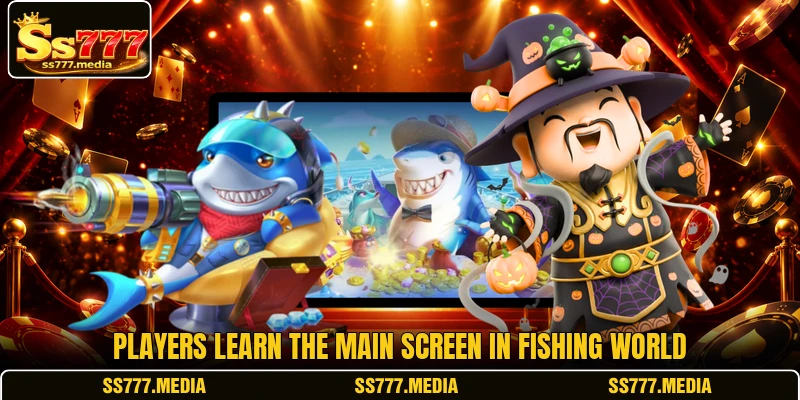 Players learn the main screen in Fishing World Players learn the main screen in Fishing World