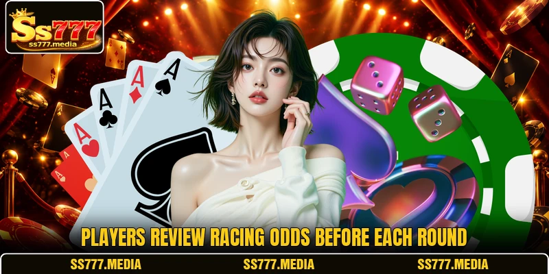 Players review racing odds before each round Players review racing odds before each round